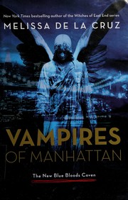 Cover of: Vampires of Manhattan: The New Blue Bloods Coven Series