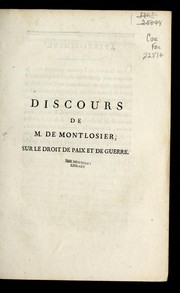 Cover of: Discours de M. de Montlosier, sur le droit de paix et de guerre.