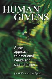 Cover of: Human Givens by Joseph Griffin, Ivan Tyrrell