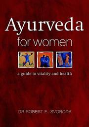 Cover of: Ayurveda for Women by Arthur avalon