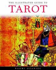Cover of: The Illustrated Guide to Tarot by Naomi Ozaniec