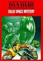 Cover of: Dan Dare: The Solid Space Mystery & Other Stories (Dan Dare: Pilot of the Future)