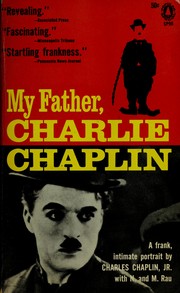 Cover of: My father, Charlie Chaplin