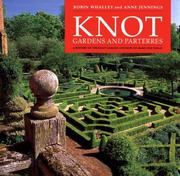 Knot gardens and parterres by Robin Whalley