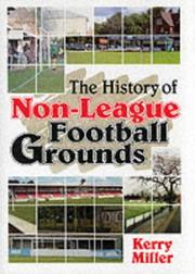 Cover of: The History of Non-league Football Grounds