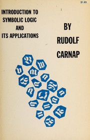 Cover of: Introduction to symbolic logic and its applications. by Rudolf Carnap