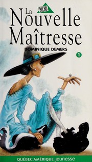 Cover of: La nouvelle maîtresse by Dominique Demers