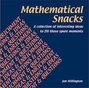 Cover of: Mathematical Snacks: A Collection of Interesting Ideas to Fill Those Spare Moments