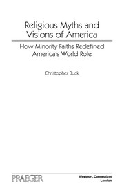 Cover of: Religious myths and visions of America by Christopher Buck