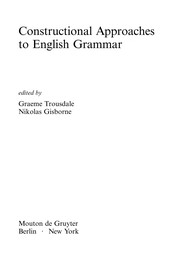 Cover of: Constructional approaches to English grammar