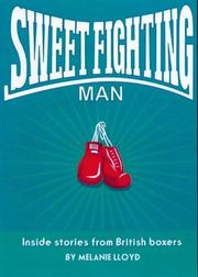 Sweet Fighting Man by Melanie Lloyd