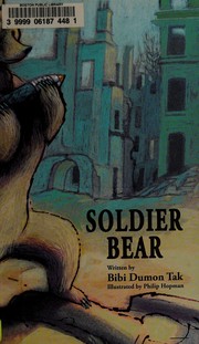 Cover of: Soldier bear by Bibi Dumon Tak