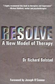 Cover of: Resolve: A New Model of Therapy