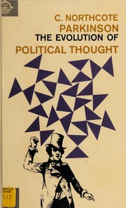 Cover of: The evolution of political thought. by C. Northcote Parkinson