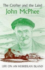 Cover of: The Crofter and the Laird by John McPhee