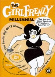 Cover of: The Girlfrenzy Millennial: A Big Girl's Annual