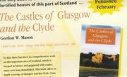 The castles of Glasgow and the Clyde by Gordon W. Mason
