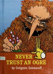 Cover of: Never trust an ogre