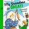 Cover of: My grandma is great!