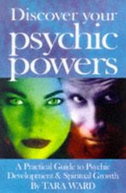 Cover of: Discover Your Psychic Powers by Tara Ward, Tara Ward