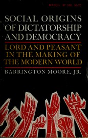 Cover of: Social Origins of Dictatorship and Democracy by Barrington Moore
