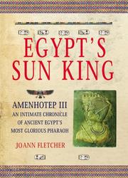 Cover of: Egypt's Sun King by J. Fletcher, Joann Fletcher