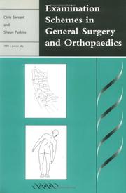 Cover of: Examination Schemes in General Surgery and Orthopaedics | Chris Servant