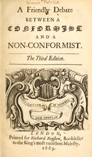 Cover of: A friendly debate between a conformist and a non-conformist by Simon Patrick