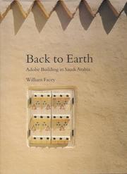 Cover of: Back to earth: adobe building in Saudi Arabia