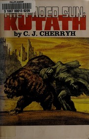 Cover of: The faded sun by C. J. Cherryh