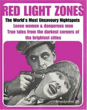 Cover of: Red Light Zones: The World's Most Unsavoury Night Spots (Headpress)