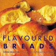 Cover of: Flavoured Breads (The Baking Series) by Linda Collister, Patrice de Villiers