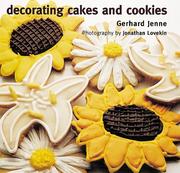 Cover of: Decorating Cakes and Cookies by Gerhard Jenne, Jonathan Lovekin