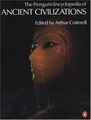 Cover of: The Penguin Encyclopedia of Ancient Civilizations by Cotterell, Arthur., Cotterell, Arthur.