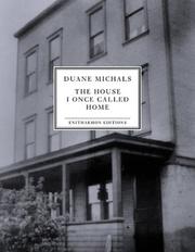 The House I Once Called Home by Duane Michals