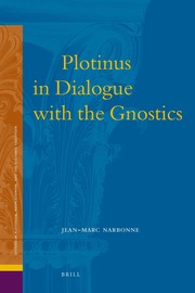 Cover of: Plotinus in dialogue with the Gnostics by Jean-Marc Narbonne