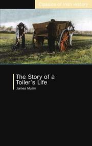 Cover of: The story of a toiler's life by James Mullin