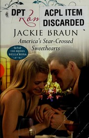 Cover of: America's star-crossed sweethearts by Jackie Braun