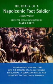 Cover of: The Diary of a Napoleonic Foot Soldier (Military Memoirs) by Jakob Walter