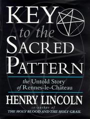 Cover of: Key to the Sacred Pattern the Untold Sto