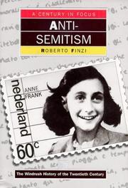 Cover of: Anti-Semitism (A Century in Focus: the Windrush History of the Twentieth Century) by Roberto Finzi