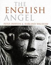 Cover of: The English Angel by Peter Burton, Harland Walshaw