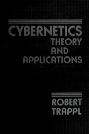 Cover of: Cybernetics, theory and applications by edited by Robert Trappl.