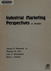 Cover of: Industrial marketing perspectives: a reader
