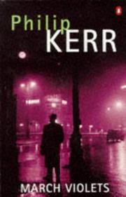 Cover of: March violets by Philip Kerr
