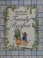 Cover of: Grandmother Remembers Family Recipes