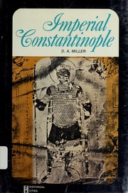 Cover of: Imperial Constantinople by Dean A. Miller