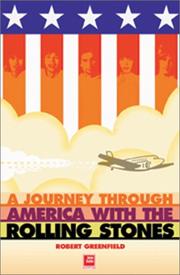 Cover of: A Journey Through America With the Rolling Stones by Robert Greenfield