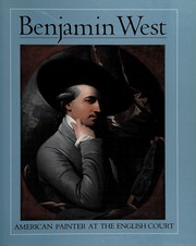 Cover of: Benjamin West, American painter at the English Court: June 4-August 20, 1989.