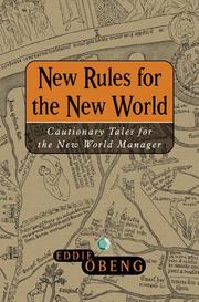 Cover of: New Rules for the New World: Cautionary Tales for the New World Manager